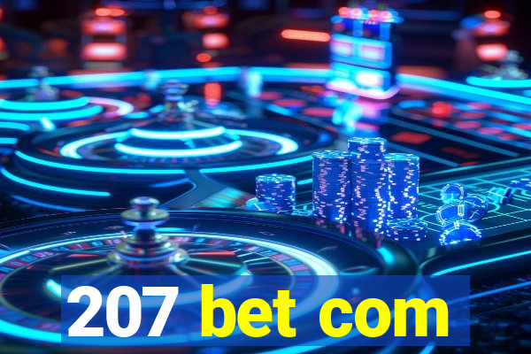 207 bet com